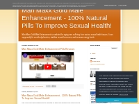 Man Maxx Gold Male Enhancement - 100% Natural Pills To Improve Sexual 