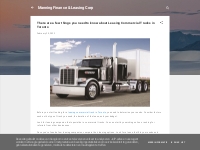 There are a few things you need to know about Leasing Commercial Truck