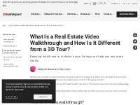 How Real Estate Video Walkthroughs Differ From 3D Tours | Matterport