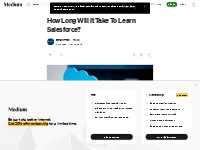 How Long Will It Take To Learn Salesforce? | by Ethans Tech | Medium