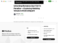 Unlocking Romance: Say ‘I Do’ in Paradise — Exploring Wedding Venues i