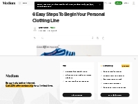 6 Easy Steps To Begin Your Personal Clothing Line | by Green Orbit | M