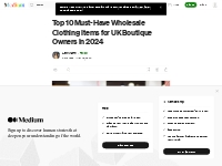 Top 10 Must-Have Wholesale Clothing Items for UK Boutique Owners in 20