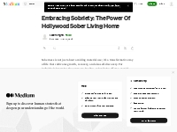 Embracing Sobriety: The Power Of Hollywood Sober Living Home | by sobe