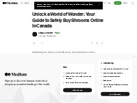Unlock a World of Wonder: Your Guide to Safely Buy Shrooms Online in C