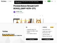 Produksi Bubuk Rempah GAFI BONUS, (0897–9279–277) | by Yoni Anan | Med