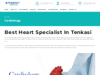 Heart Specialist Hospital In Tenkasi- Cardiologist In Tenkasi