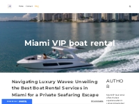 Navigating Luxury Waves: Unveiling the Best Boat Rental Services in Mi