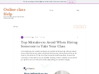 Top Mistakes to Avoid When Hiring Someone to Take Your Class