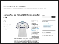 camisetas de futbol 2020 manchester city - Camiseta Real Madrid 2022 2