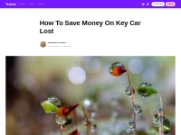 How To Save Money On Key Car Lost