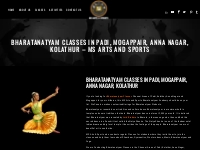 Bharatanatyam Classes in Padi, Mogappair, AnnaNagar, Kolathur - MS Art