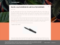 Buy the 3 top Switchblade for sale from MySwitchblade