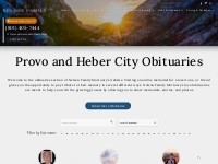 Provo and Heber City Obituaries - Nelson Family Mortuary | Provo, Hebe