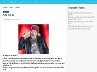 Axl Rose Bio, Net Worth, Height, Weight, Relationship, Ethnicity