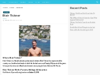 Blair Tickner Bio, Net Worth, Height, Weight, Relationship, Ethnicity