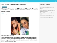 Cassper Nyovest and Thobeka Majozi s Private Love Affair