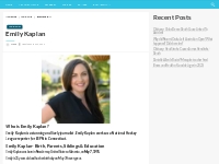 Emily Kaplan Bio, Net Worth, Height, Weight, Relationship, Ethnicity