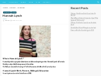 Hannah Lynch Net Worth, Height, Weight, Relationship, House, Car