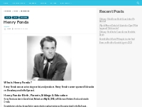 Henry Fonda Bio, Net Worth, Height, Weight, Relationship, Ethnicity