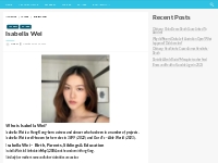 Isabella Wei Bio, Net Worth, Height, Weight, Relationship, Ethnicity