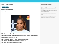 Janet Jackson Bio, Net Worth, Height, Weight, Relationship, Ethnicity