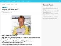 Jesper Vesterstrøm Bio, Net Worth, Height, Weight, Relationship