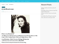 Joan Blackman Bio, Net Worth, Height, Weight, Relationship