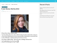 Kate Emma Rothschild Bio, Net Worth, Height, Weight, Relationship