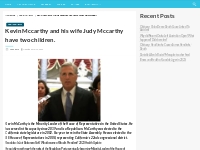 Kevin Mccarthy and his wife Judy Mccarthy have two children.