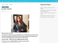 Lynne Curtin Bio, Net Worth, Height, Weight, Relationship, Ethnicity