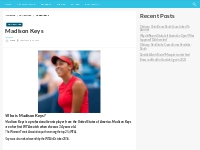 Who is Madison Keys? Net Worth, Height, Weight, Relationship, House