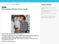 Marmaduke Mickey Percy Grylls Net Worth, Height, Weight, Relationship