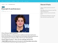 Maxwell Acee Donovan Bio, Net Worth, Height, Weight, Relationship