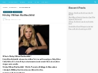 Nicky Hilton Rothschild Bio, Net Worth, Height, Weight