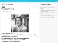 Randolph Scott Salary, Net worth, Bio, Ethnicity, Age - Networth and S