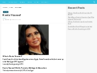 Rania Youssef Bio, Net Worth, Height, Weight, Relationship, Ethnicity