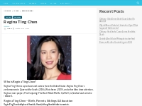 Regina Ting Chen Net Worth, Height, Weight, Relationship, House, Car