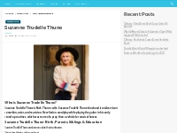 Suzanne Trudelle Thune Bio, Net Worth, Height, Weight
