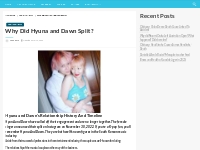 Why Did Hyuna and Dawn Split?