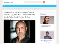 Daniel Stewart Net Worth, Age, Bio, Movie, Wife (Updated 2024)
