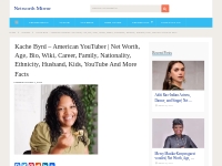 Kache Byrd Net Worth, Age, Bio, Wiki, Career, Husband, YouTube