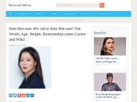 Kim Hee-sun Net Worth, Age, Wiki! (Updated May 2024)