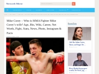 Mike Corey Net Worth, Age, Bio, MMA fight, Stats (Updated 2024)