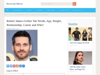 Robert James-Collier Net Worth, Age (Updated April 2024)