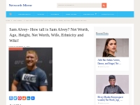 Sam Alvey Net Worth (Updated May 2024) Height and Wiki!