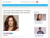 Selina Giles Net Worth (Updated May 2024) Height and Wiki!