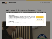 Axis network door controllers with OSDP verification ensure interopera