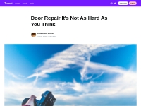 Door Repair It's Not As Hard As You Think