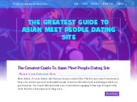The Greatest Guide To asian meet people dating site - homepage